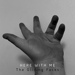 The Gliding Faces - Here with Me (Maxi-Single) (2022)