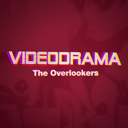 The Overlookers - Videodrama (2023)