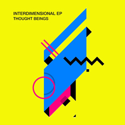 Thought Beings - Interdimensional - EP (2023)