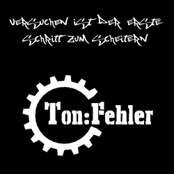 Ton:Fehler - Versuchen ist der erste Schritt zum Scheitern (2022)