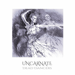 Uncarnate - Dead Dancers (EP) (2023)