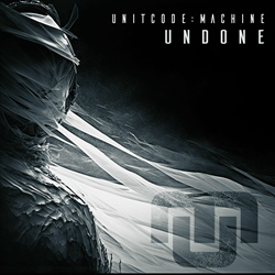Unitcode:Machine - Undone (Single) (2023)