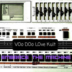 VOo DOo LOve Kult - EmBrAcE ThE MaChInE (2023)