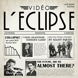 Vidéo L'Eclipse - Almost There (Single) (2023)