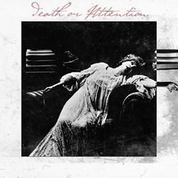 Who Saw Her Die? - Death or Attention (EP) (2023)