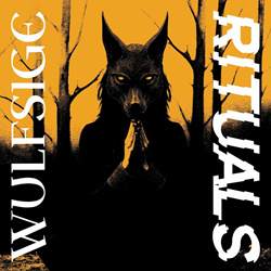Wulfsige - Rituals (2023)