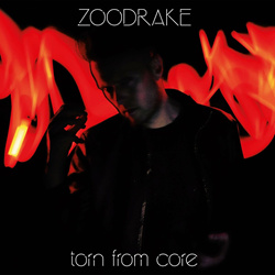 ZOODRAKE - torn from core (2023)