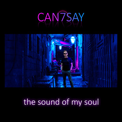 can7say - The Sound of My Soul (2023)