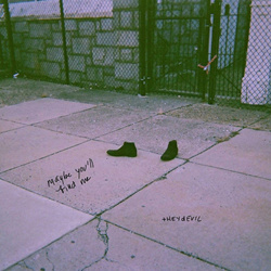 theydevil - maybe you'll find me (2023)