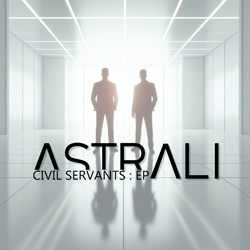 Astrali - Civil Servants : EP (2024)