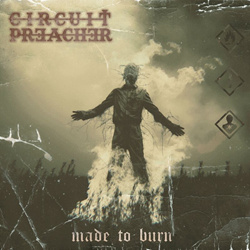Circuit Preacher - Made to Burn (Single) (2024)