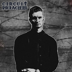 Circuit Preacher - Made to Burn (2024)