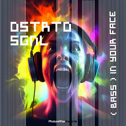 DSTRTD SGNL - Bass in Your Face (Single) (2024)