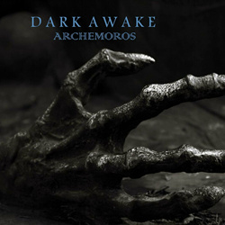 Dark Awake - ARCHEMOROS (2024)