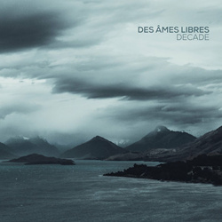 Des Âmes Libres - Decade (2024)