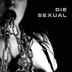 Die Sexual - Remixes Vol.I (2024)