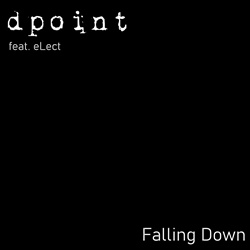 Dpoint feat. ELect - Falling Down (Single) (2024)