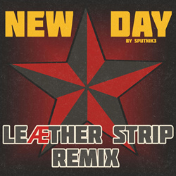 Sputnik3 - New Day (Leæther Strip Remix) (2024)