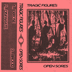 Tragic Figures - Open Sores (EP) (2024)