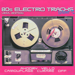 VA - 80s Electro Tracks - Vinyl Edition Volume 3 (2022)