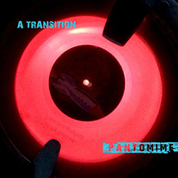 A Transition - Pantomime (Reissue) (2025)
