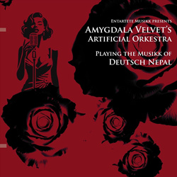 Amygdala Velvet's Artificial Orkestra - Playing the Musikk of Deutsch Nepal (2025)