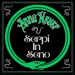 Anna Never - Serpi in Seno (2025)