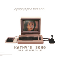 Apoptygma Berzerk - Kathy's Song (Come Lie Next To Me) (Reissue) (2025)