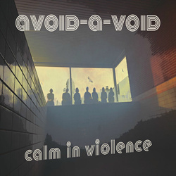 Avoid-A-Void - Calm In Violence (Single) (2025)