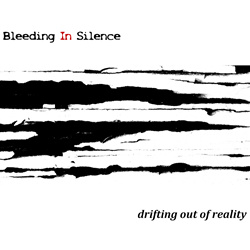 Bleeding In Silence - Drifting Out Of Reality (EP) (2025)