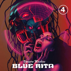 Blue Rita - Vampire Machine (2025)