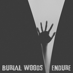 Burial Woods - Endure EP (2025)