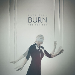 Burn - Free Fall (The Remixes) (2025)