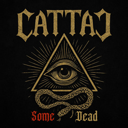 Cattac - Some Dead (Single) (2025)