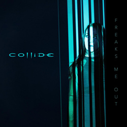 Collide - Freaks Me Out (Single) (2025)
