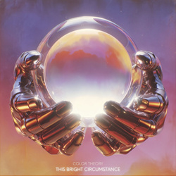 Color Theory - This Bright Circumstance (2025)