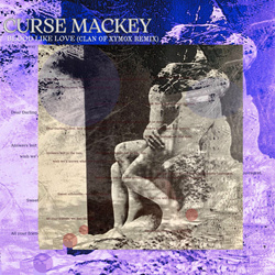 Curse Mackey - Blood Like Love (Clan of Xymox Remix) (2025)