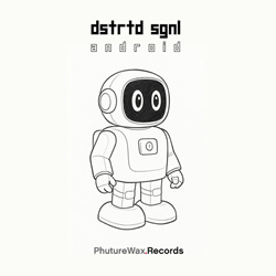DSTRTD SGNL - Android (Single) (2025)