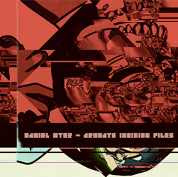 Daniel Myer - Arcuate Incision Files (2025)