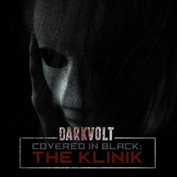 Darkvolt - Covered In Black: The Klinik (EP) (2025)