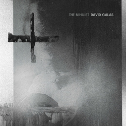 David Galas - The Nihilist (2025)