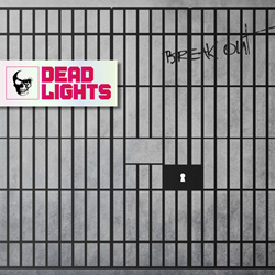 Dead Lights - Break Out (Single) (2025)
