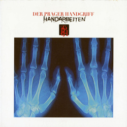 Prager Handgriff - Handarbeiten (2CD) (2005)