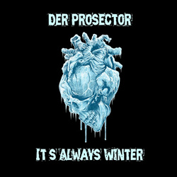 Der Prosector - It's Always Winter (Single) (2025)