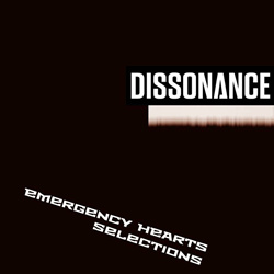 Dissonance - eMERGENCY heARTS Selections (2025)