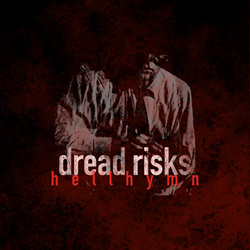 Dread Risks - Hellhymn (Single) (2025)