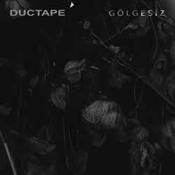 Ductape - Gölgesiz (Single) (2025)