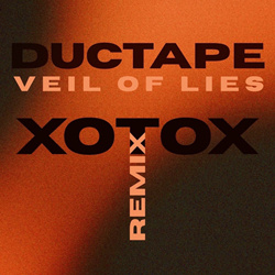 Ductape - Veil of Lies (Xotox Remix) (2025)