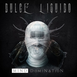 Dulce Liquido - Mind Domination (2025)