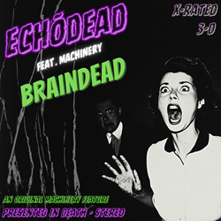 Echodead - Braindead (Single) (2025)